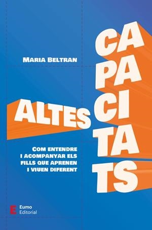 ALTES CAPACITATS | 9788497668644 | Beltran, Maria | Llibreria online de Figueres i Empordà