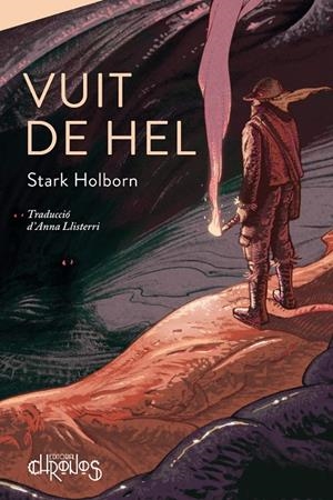 VUIT DE HEL (TEN LOW #02) | 9788412980325 | Holborn, Stark | Llibreria online de Figueres i Empordà