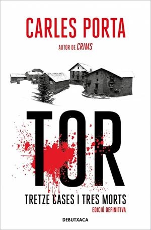 Tor. Tretze cases (edició definitiva) | 9788419394729 | Porta, Carles | Llibreria online de Figueres i Empordà