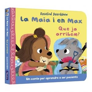 La Maia i en Max - Que ja arribem? | 9788448870331 | Beardshaw, Rosalind | Librería online de Figueres / Empordà