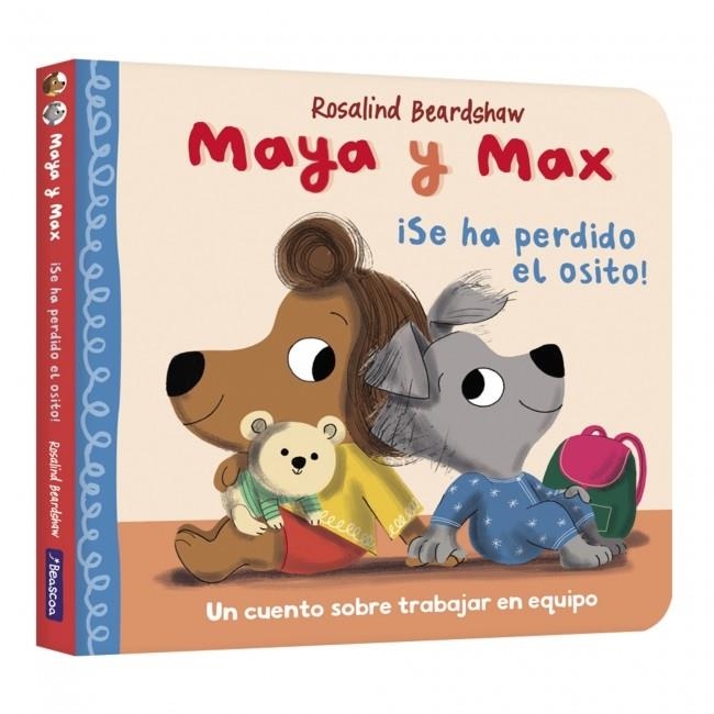 Maya y Max - ¡Se ha perdido el osito! | 9788448870300 | Beardshaw, Rosalind | Llibreria online de Figueres i Empordà
