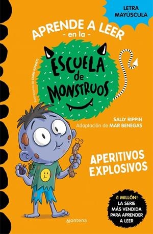 Aprender a leer en la Escuela de Monstruos #19. Aperitivos explosivos | 9788419746054 | Rippin, Sally | Llibreria online de Figueres i Empordà
