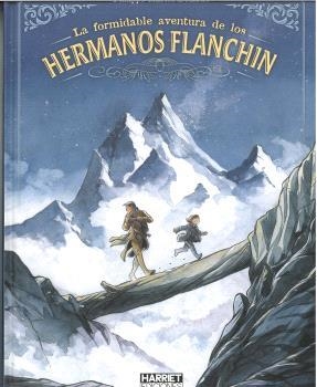 LA FORMIDABLE AVENTURA DE LOS HERMANOS FLANCHIN | 9788412965964 | Marko / Charlot, Philippe | Llibreria online de Figueres i Empordà