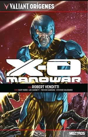 VALIANT ORIGENES: XO MANOWAR | 9788410463400 | Varis Autors | Llibreria online de Figueres i Empordà