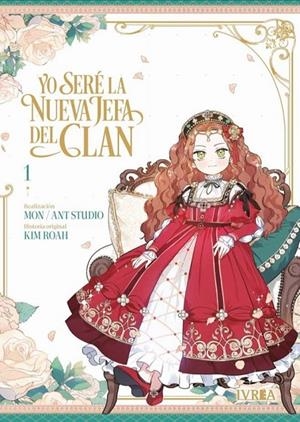 YO SERE LA NUEVA JEFA DEL CLAN #01 | 9791387836085 | Ant Studio / Mon / Roah, Kim | Llibreria online de Figueres i Empordà