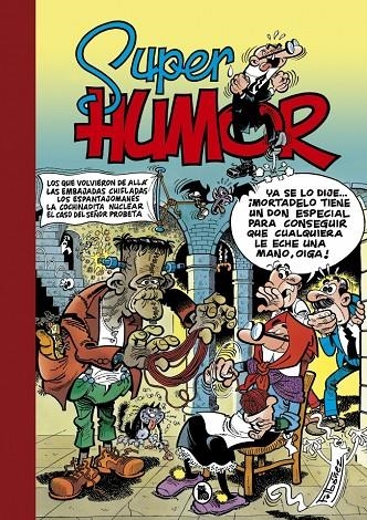 Volvieron de «allá» | Las embajadas chifladas | Los espantajomanes | La cochinada (Súper Humor Mortadelo #08) | 9788402427335 | Ibáñez, Francisco | Librería online de Figueres / Empordà