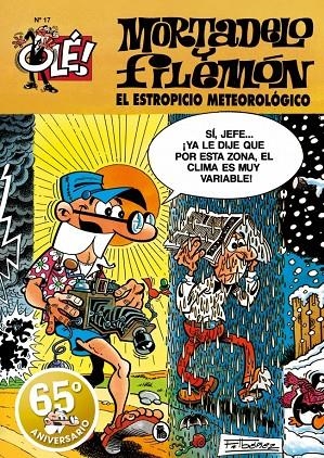 Mortadelo y Filemón. El estropicio meteorológico (Olé! Mortadelo #017) | 9788402427144 | Ibáñez, Francisco | Llibreria online de Figueres i Empordà