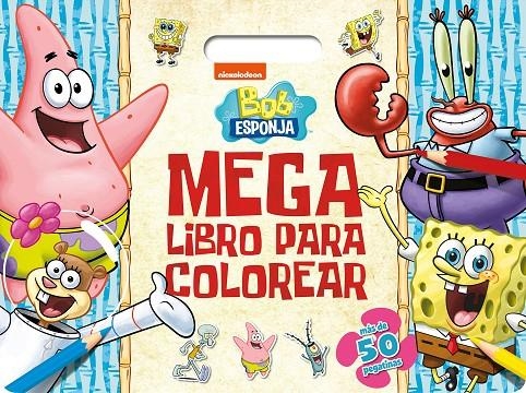 Bob Esponja. Megalibro para colorear | 9788408297222 | Bob Esponja | Llibreria online de Figueres i Empordà
