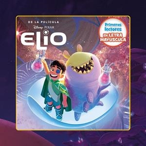 Elio. Primeros lectores en letra MAYÚSCULA | 9791387526252 | Disney | Llibreria online de Figueres i Empordà