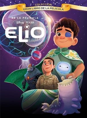 Elio. Gran libro de la película | 9791387526283 | Disney | Llibreria online de Figueres i Empordà