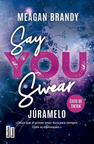 Say You Swear (Júramelo) | 9788427054165 | Brandy, Meagan | Llibreria online de Figueres i Empordà