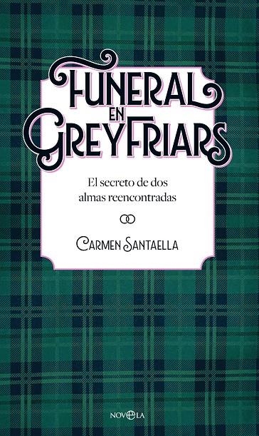 Funeral en Greyfriars | 9788410940338 | Santaella, Carmen | Librería online de Figueres / Empordà