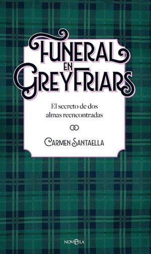 Funeral en Greyfriars | 9788410940338 | Santaella, Carmen | Librería online de Figueres / Empordà