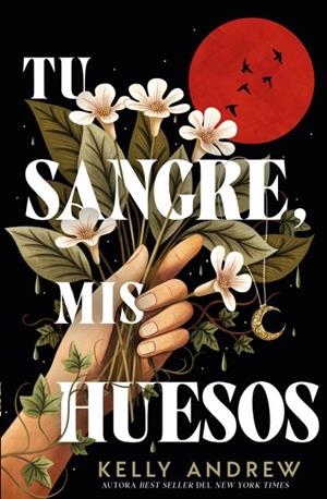 Tu sangre, mis huesos | 9788410085398 | Andrew, Kelly | Librería online de Figueres / Empordà