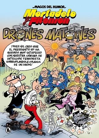 Mortadelo y Filemón. Drones matones (Magos del Humor #185) | 9788402430991 | Ibáñez, Francisco | Llibreria online de Figueres i Empordà