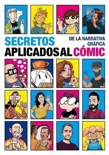 SECRETOS DE LA NARRATIVA GRÁFICA APLICADOS AL CÓMIC | 9788412992410 | Varios autores | Llibreria online de Figueres i Empordà