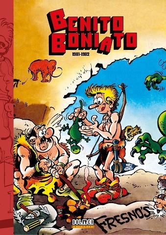 BENITO BONIATO: LA SAGA DE LOS BONIATO | 9791387689087 | Fresno, Carlos y Luis | Librería online de Figueres / Empordà