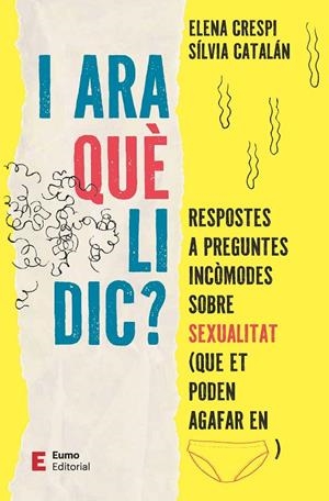 I ara què li dic? | 9788497668613 | Crespi Asensio, Elena/Catalán Navarro, Sílvia | Llibreria online de Figueres i Empordà