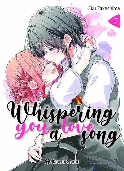 Whispering you a Love Song #07 | 9788411619042 | Takeshima, Eku | Librería online de Figueres / Empordà