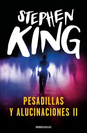 Pesadillas y alucinaciones II | 9788466382243 | King, Stephen | Librería online de Figueres / Empordà