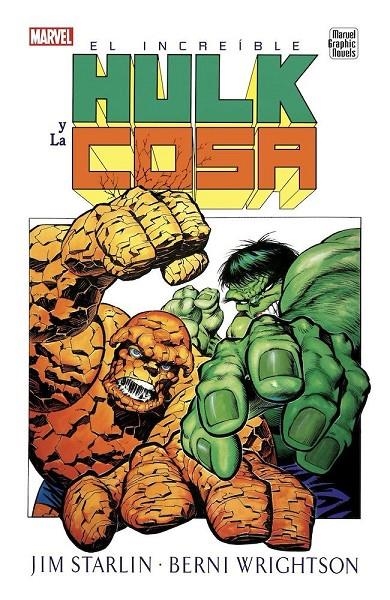 El increíble Hulk y La Cosa. Novelas Gráficas Marvel | 9788410497221 | Starlin, Jim/Wrightson, Bernie | Llibreria online de Figueres i Empordà