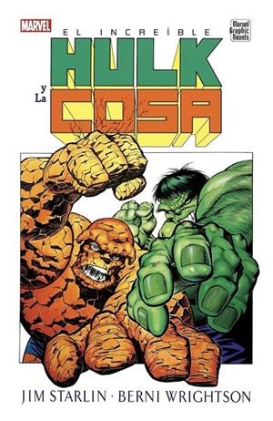 El increíble Hulk y La Cosa. Novelas Gráficas Marvel | 9788410497221 | Starlin, Jim/Wrightson, Bernie | Llibreria online de Figueres i Empordà