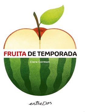 Fruita de temporada | 9788418900136 | Corman, Clara | Llibreria online de Figueres i Empordà