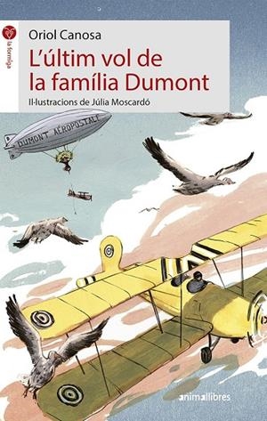 L'últim vol de la família Dumont | 9788417599126 | Oriol Canosa | Librería online de Figueres / Empordà