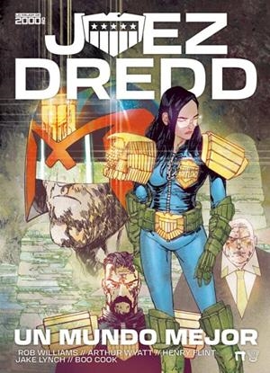 JUEZ DREDD: UN MUNDO MEJOR | 9791387689292 | Williams, Rob / Wyatt, Arthur | Librería online de Figueres / Empordà