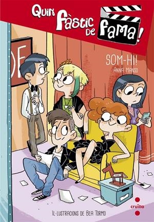 QUIN FÀSTIC DE FAMA!#05 SOM-HI! | 9788466141147 | Manso Munné, Anna | Librería online de Figueres / Empordà