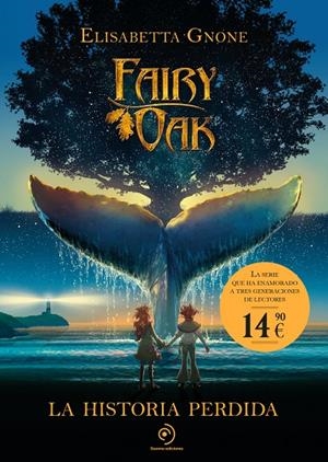 Fairy Oak. La historia perdida | 9788410346819 | Gnone, Elisabetta | Llibreria online de Figueres i Empordà