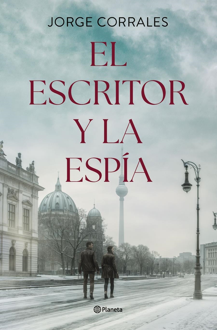 El escritor y la espía | 9788408302506 | Corrales, Jorge | Librería online de Figueres / Empordà