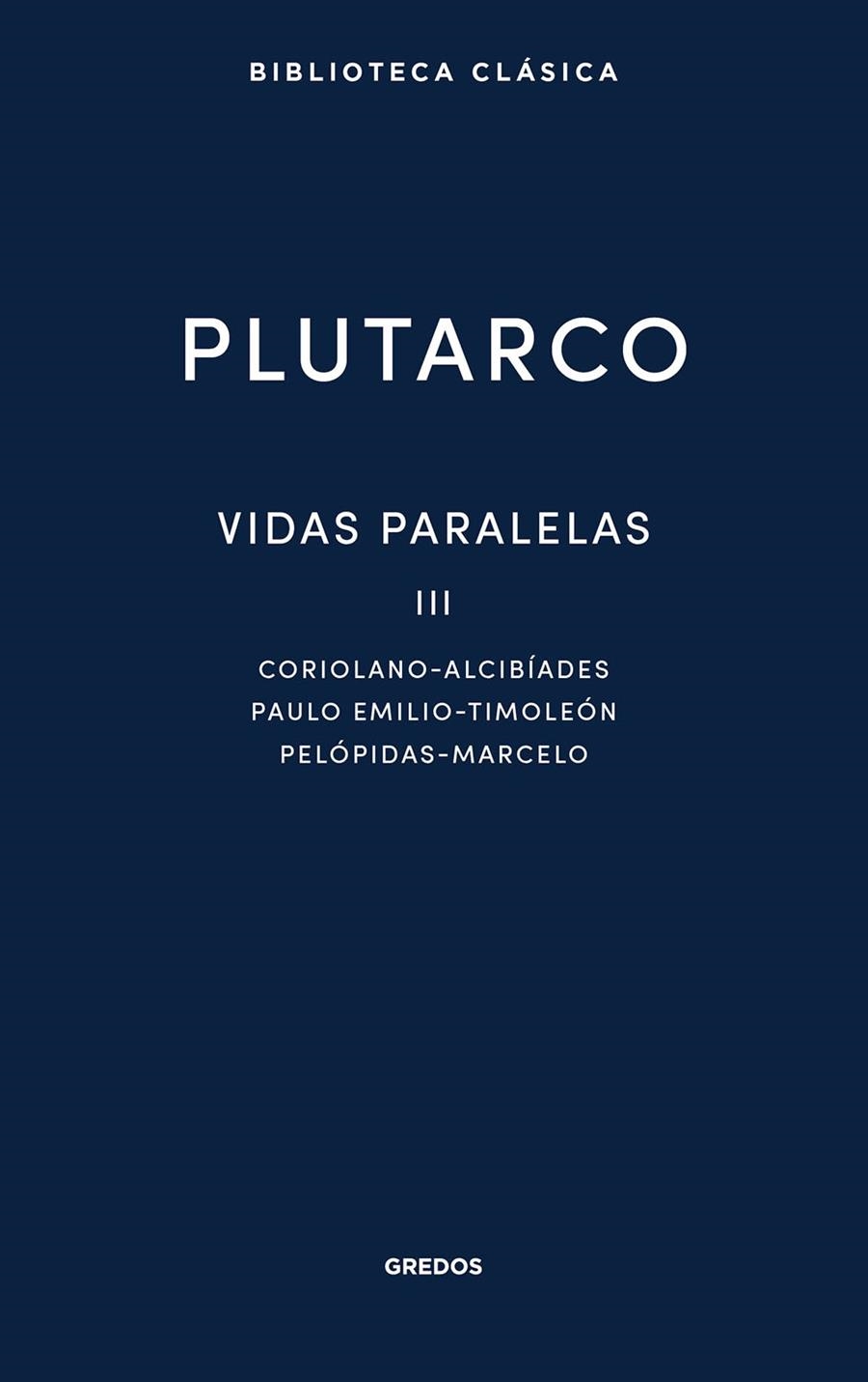 Vidas paralelas III | 9788424999315 | Plutarco | Llibreria online de Figueres i Empordà