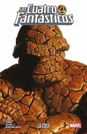 COLECCION LOS 4 FANTASTICOS: LA COSA | 9791370130978 | Johns, Geoff / Kollins, Scott / Windsor Smith, Barry | Librería online de Figueres / Empordà