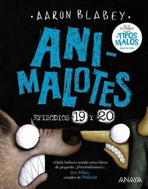 Animalotes #19 y 20: La serpiente y la bestia / Una cosa más | 9788414342824 | Blabey, Aaron | Llibreria online de Figueres i Empordà