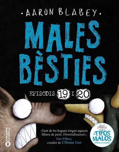 Males bèsties. Episodis #19 i 20 | 9788448964474 | Blabey, Aaron | Llibreria online de Figueres i Empordà