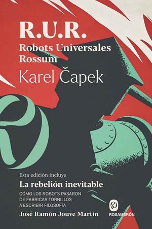 R.U.R. Robots Universales Rossum | 9791399029321 | Capek, Karel/Jouve Martín, José Ramón | Llibreria online de Figueres i Empordà