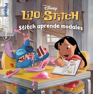 Lilo & Stitch. Stitch aprende modales. Pequecuentos | 9788410029972 | Disney | Llibreria online de Figueres i Empordà