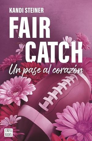 Fair Catch #02 | 9788408305620 | Steiner, Kandi | Llibreria online de Figueres i Empordà