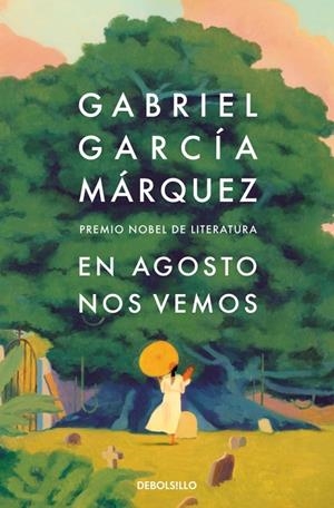 En agosto nos vemos | 9788466378420 | García Márquez, Gabriel | Librería online de Figueres / Empordà