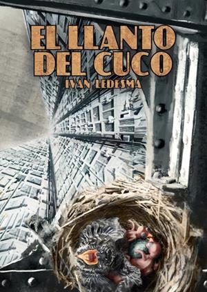 EL LLANTO DEL CUCO | 9791387689346 | Ledesma, Iván | Librería online de Figueres / Empordà
