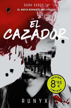 El cazador  (Campaña de verano edición limitada) (Dark Verse #01) | 9788490709801 | RuNyx | Librería online de Figueres / Empordà