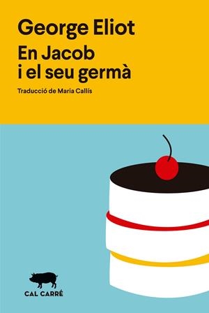 Jacob i el seu germà, En | 9788412995008 | Eliot, George | Librería online de Figueres / Empordà