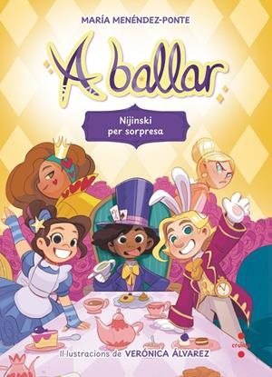 A ballar #03. Nijinski per sorpresa | 9788466158657 | Menéndez-Ponte, María | Librería online de Figueres / Empordà