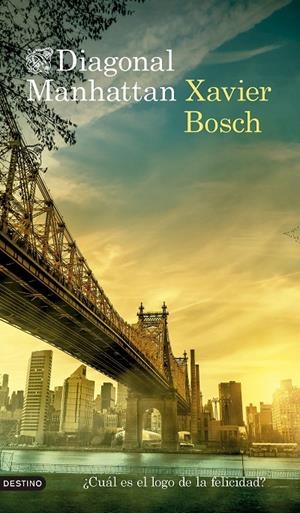 Diagonal Manhattan (ESP) | 9788423367160 | Bosch, Xavier | Librería online de Figueres / Empordà