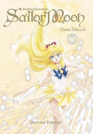SAILOR MOON ETERNAL EDITION #05 | 9788467971187 | Takeuchi, Naoko | Llibreria online de Figueres i Empordà