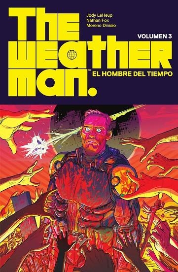THE WEATHERMAN #03. EL HOMBRE DEL TIEMPO | 9788467977530 | LEHEUP, JODY/FOX, NATHAN/DINISIO, MORENO | Llibreria online de Figueres i Empordà