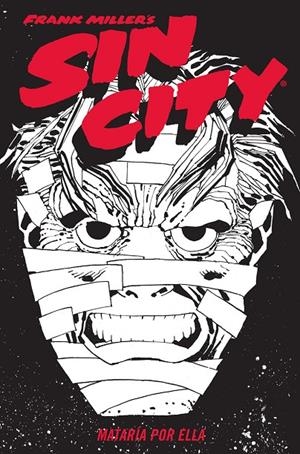 SIN CITY 02. MATARIA POR ELLA (CARTONÉ) | 9788467966329 | Miller, Frank | Llibreria online de Figueres i Empordà