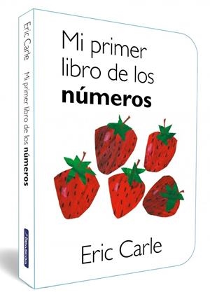 Mi primer libro de los números (Colección Eric Carle) | 9788448870515 | Carle, Eric | Llibreria online de Figueres i Empordà