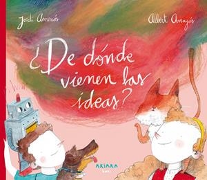 ¿De dónde vienen las ideas? | 9788417440183 | Amenós, Jordi | Librería online de Figueres / Empordà